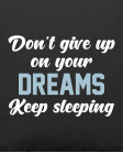 Keep sleeping